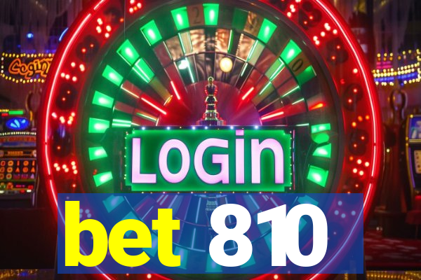 bet 810